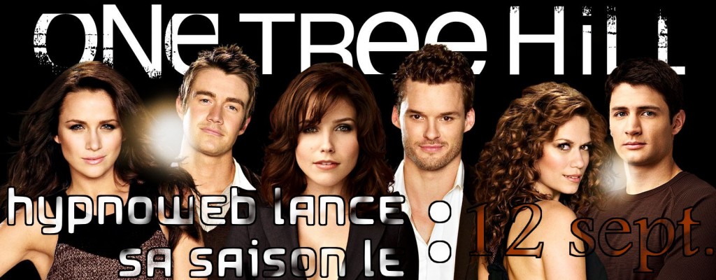 Lancement Saison 8 One Tree Hill Hypnoweb !